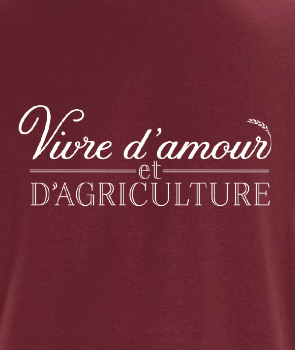 t-shirts pour agiculteur - vivre d'amour - ADC